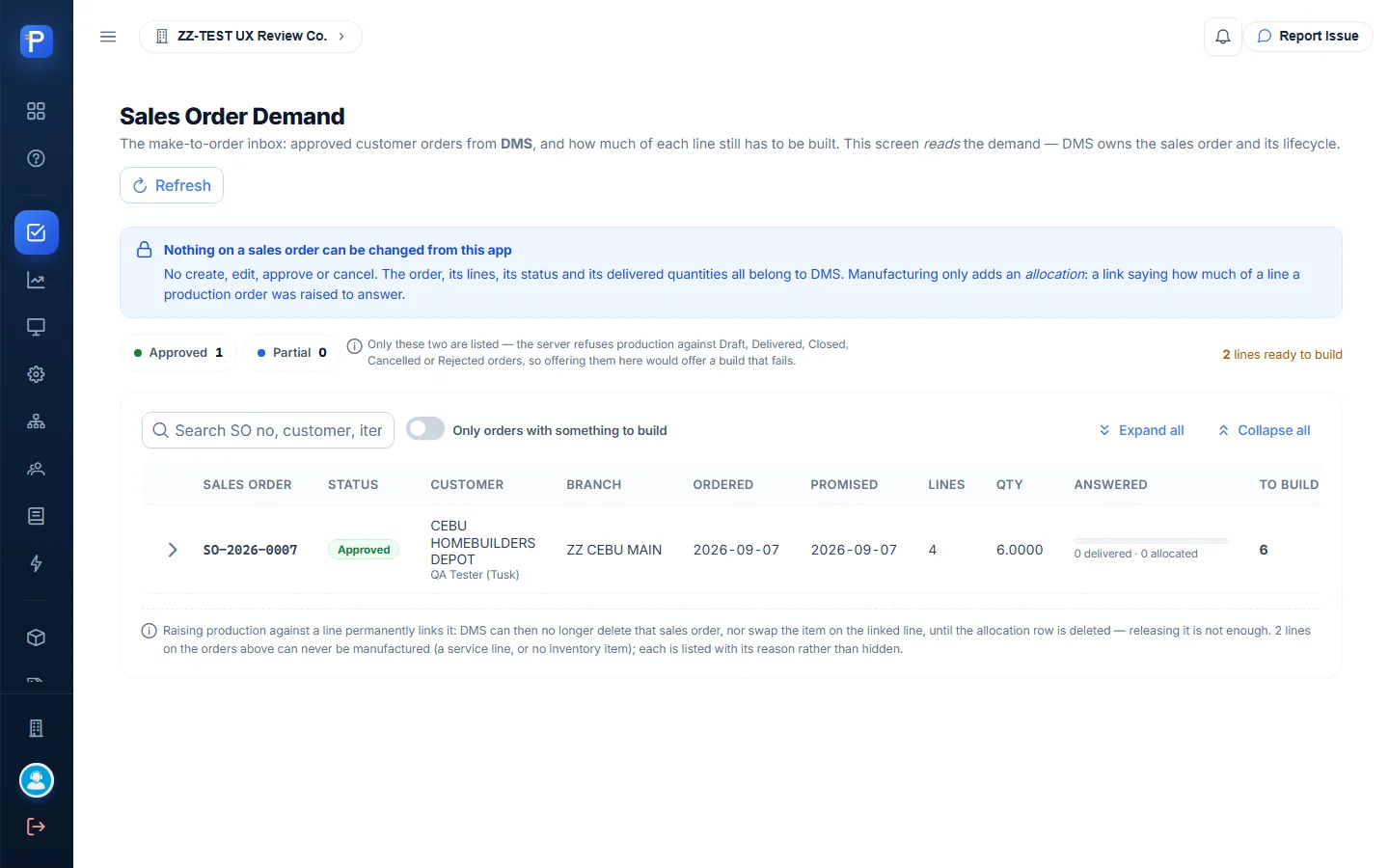 Sales Order Demand, where SO-2026-0007 is the only buildable order